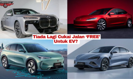 Ingat Selamanya ‘Free’ Ke? Pemilik EV Pun Bakal Kena Bayar Cukai Jalan.