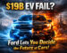 Ford Hits the Brakes on the Electric Future; The Public will decide the future of transportation