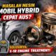 Mengapa Mobil Hybrid Mengalami Keausan Mesin Berlebihan, dan Bagaimana X-1R Engine Treatment Membantu