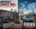 America’s Chinese Wall: Protection or Missed Opportunity?