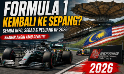 Formula 1 Kembali ke Sepang? Ini Sebab Kenapa Ia Bukan Sekadar Khabar Angin