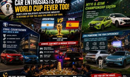 Car Enthusiasts Have World Cup Fever Too! Here’s How Malaysia’s Automotive Industry Is Revving Up for the 2026 FIFA World Cup Final ⚽🔥