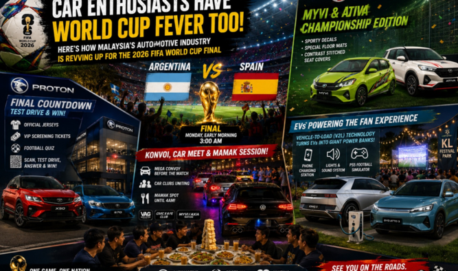 Car Enthusiasts Have World Cup Fever Too! Here’s How Malaysia’s Automotive Industry Is Revving Up for the 2026 FIFA World Cup Final ⚽🔥