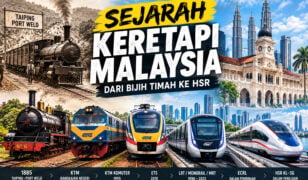 Dari Landasan Bijih Timah ke HSR: Evolusi 140 Tahun Keretapi Malaysia