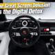 After the Great Screen Delusion Comes the Digital Detox