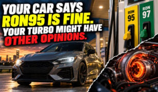 Your Car Says RON95 Is Fine. Your Turbo Might Have Other Opinions.